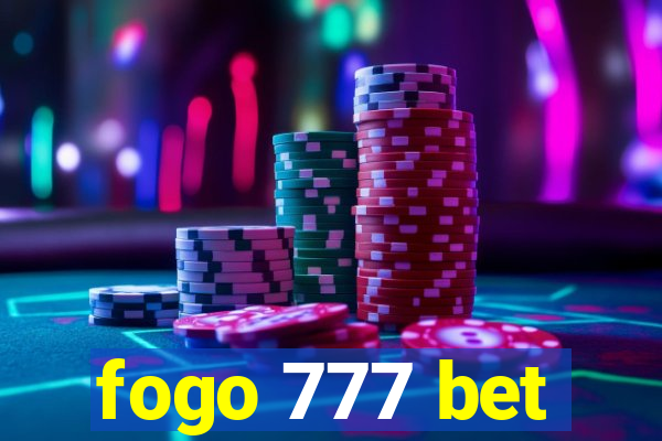 fogo 777 bet